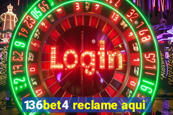 136bet4 reclame aqui